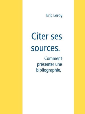 cover image of Citer ses sources.